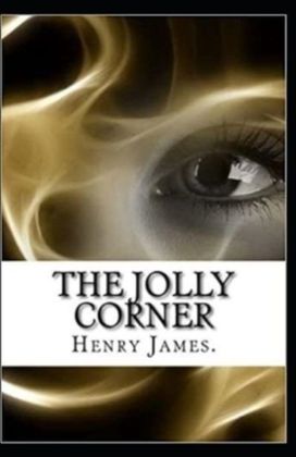 The Jolly Corner Annotated