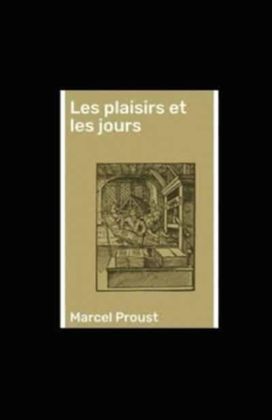 Les Plaisirs Et Les Jours