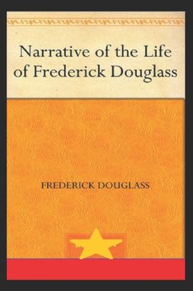 Narrative of the Life of Frederick Douglass