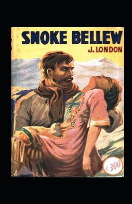 Smoke Bellew Annotated Smoke Bellew Annotated