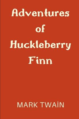 Adventures of Huckleberry Finn