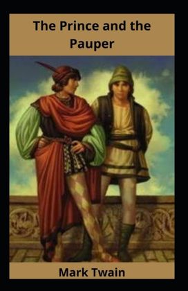 The Prince and the Pauper Illustrated The Prince and the Pauper Illustrated