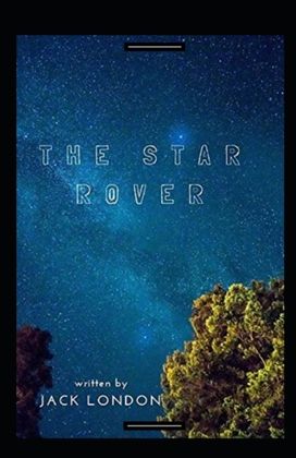 The Star Rover Annotated The Star Rover Annotated