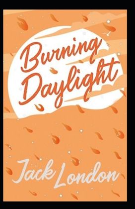 Burning Daylight