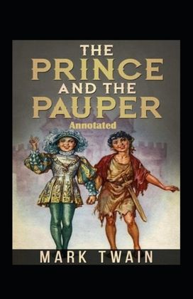 The Prince and the Pauper Annotated The Prince and the Pauper Annotated