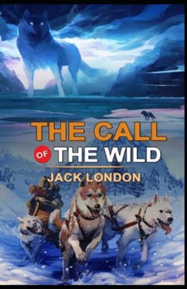 The Call of the Wild Annotated The Call of the Wild Annotated