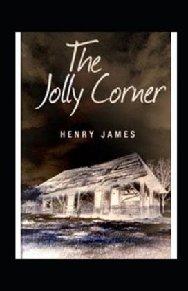 The Jolly Corner Annotated