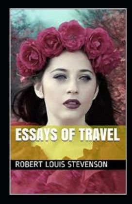 Essays of Travel Annotated
