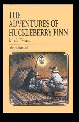 Adventures of Huckleberry Finn Annotated