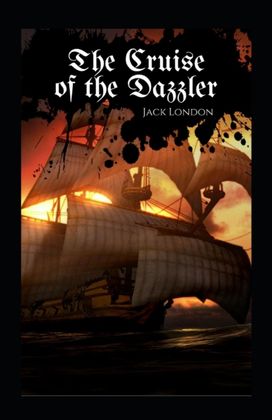 The Cruise of the Dazzler Annotated