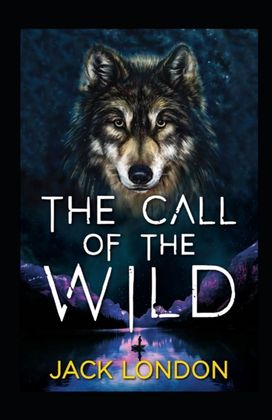 The Call of the Wild Annotated The Call of the Wild Annotated