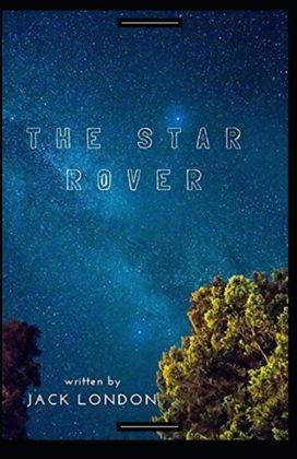 The Star Rover Annotated