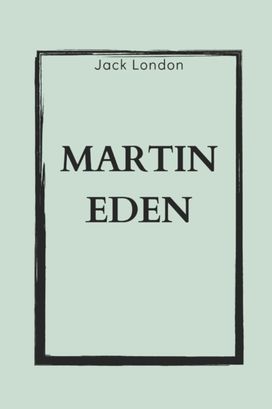 Martin Eden Martin Eden