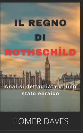 Il Regno Di Rothschİld Il Regno Di Rothschİld
