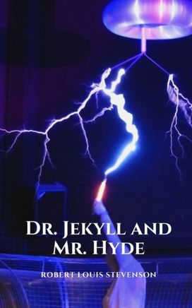 Dr. Jekyll and Mr. Hyde Dr. Jekyll and Mr. Hyde