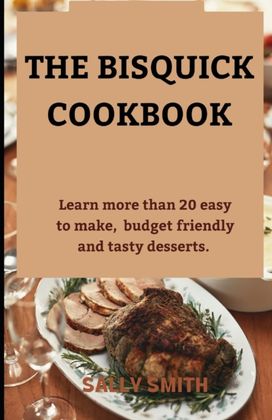The Bisquick Cookbook The Bisquick Cookbook