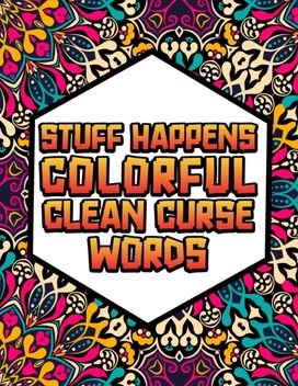Stuff Happens! Stuff Happens!