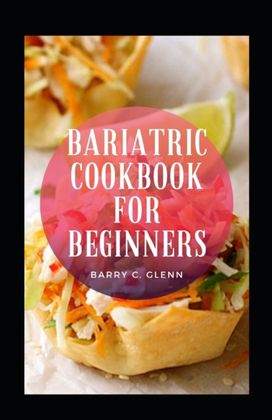 Bariatric Cookbook for Beginners
