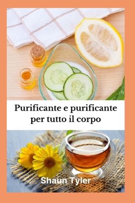 Purificante E Purificante Per Tutto Il Corpo