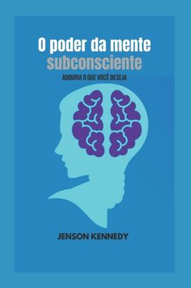 O Poder Da Mente Subconsciente
