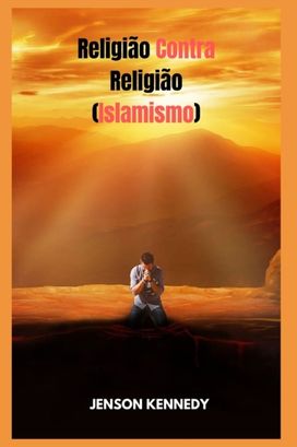 Religiao Contra Religiao (Islamismo) Religiao Contra Religiao (Islamismo)