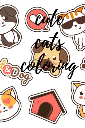 Cute Cats Coloring Cute Cats Coloring