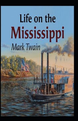 Life on the Mississippi Annotated