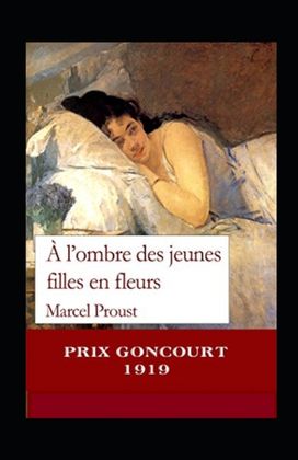 A L'ombre Des Jeunes Filles En Fleurs Annote A L'ombre Des Jeunes Filles En Fleurs Annote