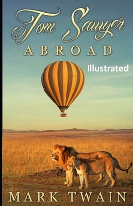 Tom Sawyer Abroad Illustrated