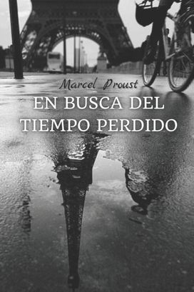 En Busca Del Tiempo Perdido