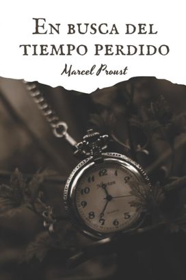 En Busca Del Tiempo Perdido En Busca Del Tiempo Perdido