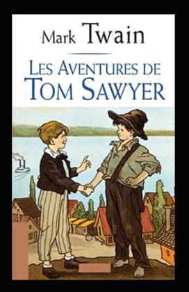 Les Aventures De Tom Sawyer Annote