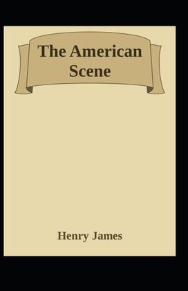 The American Scene The American Scene