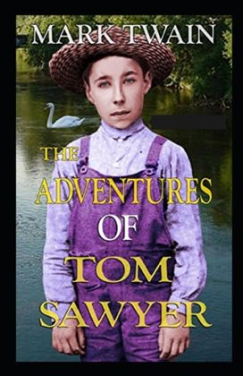 The Adventures of Tom Sawyer Annotated