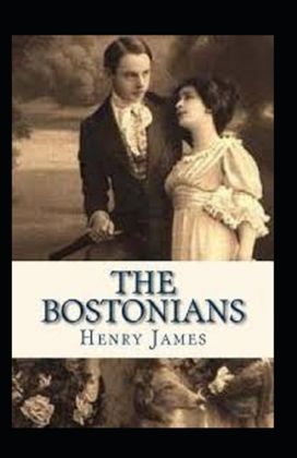 The Bostonians Annotated The Bostonians Annotated