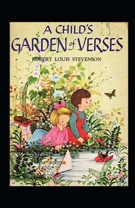 A Child's Garden of Verses Annotated