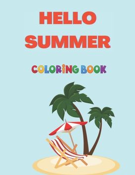 Hello Summer Coloring Book Hello Summer Coloring Book