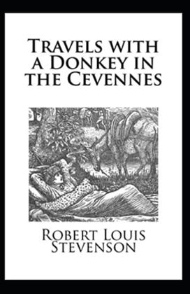 Travels with a Donkey in the Cevenne Annotated