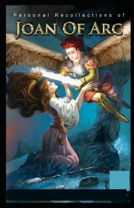 Personal Recollections of Joan of Arc