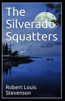 The Silverado Squatters-Classic Edition(Annotated)