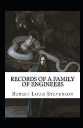 Records of a Family of Engineers Annotated