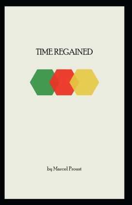 Time Regained Time Regained