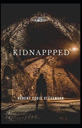 Kidnapped Annotated(Illustrated Editio)