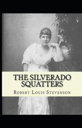 The Silverado Squatters-Classic Edition(Annotated)