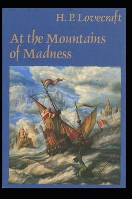 At the Mountains of Madness Illustrated