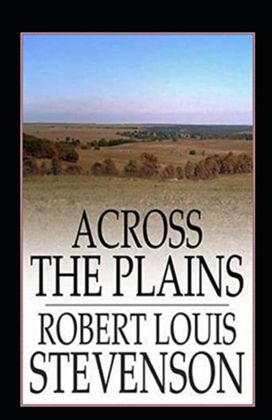 Across the Plains Annotated