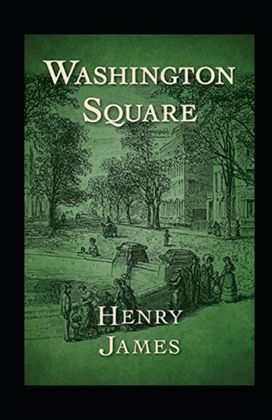 Washington Square Annotated Washington Square Annotated