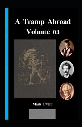 A Tramp Abroad, Part 3 Annotated