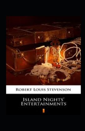 Island Nights' Entertainments Annotated