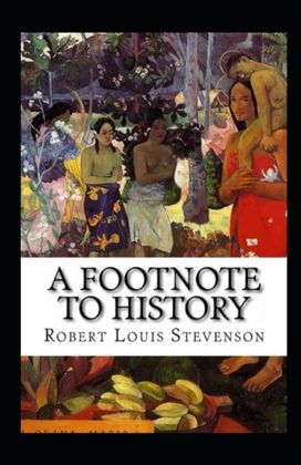 A Footnote to History Annotated A Footnote to History Annotated